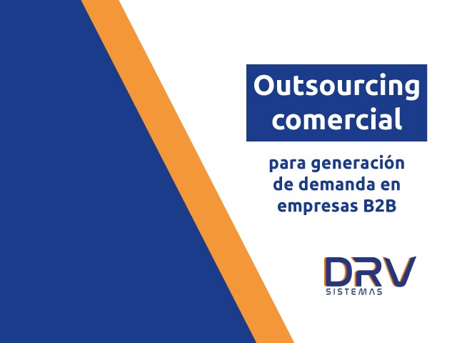 Outsourcing comercial para generación de demanda en empresas B2B