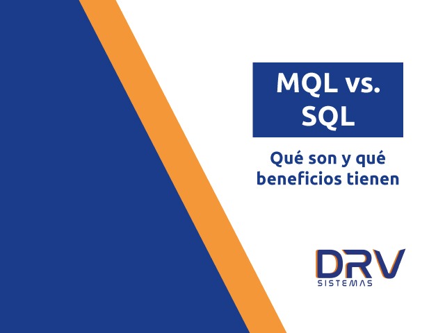 MQL vs SQL qué son y qué beneficios tienen
