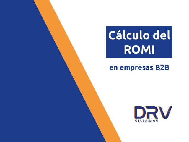 Cálculo del ROMI en empresas B2B