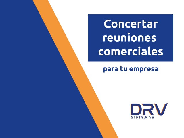 Concertar reuniones comerciales para tu empresa