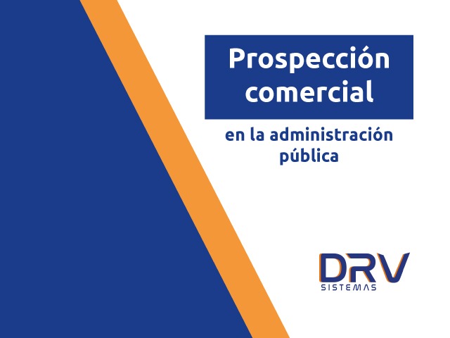 Prospección comercial en la administración pública