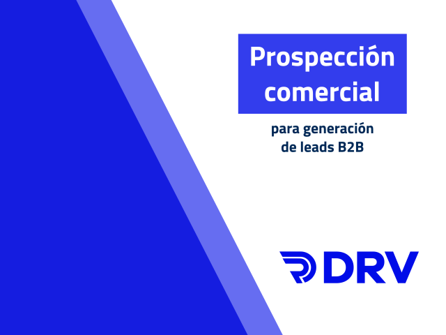 Prospeccion comercial para generacion de leads B2B