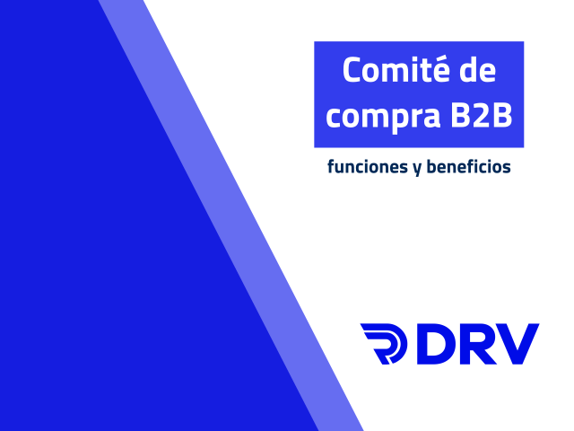 Comite de compra B2B funciones y beneficios