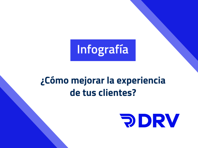Como mejorar la experiencia de tus clientes