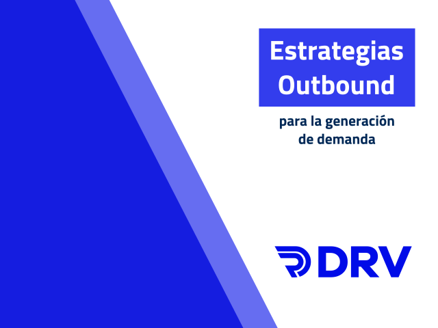 Estrategias outbound para la generacion de  demanda